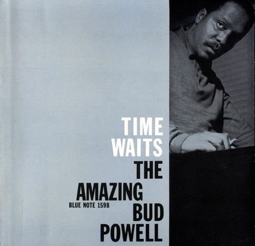The Amazing Bud Powell - Time Waits (1958) 320 kbps+CD Rip{RVG Edition}