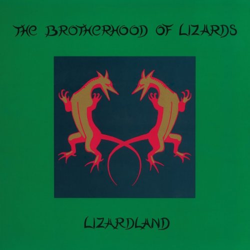 The Brotherhood of Lizards - Lizardland: The Complete Works (2016)