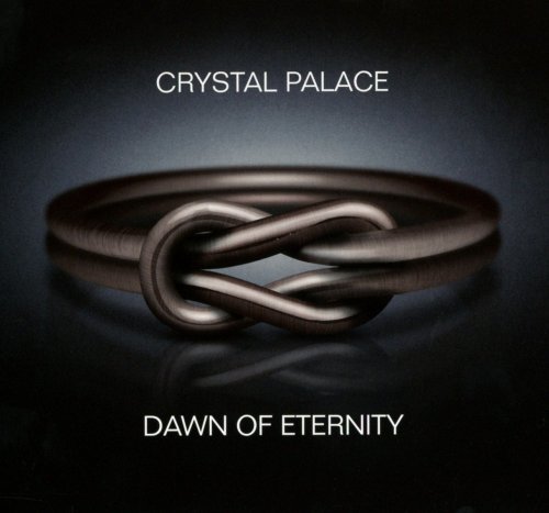 Crystal Palace - Dawn Of Eternity (2016)