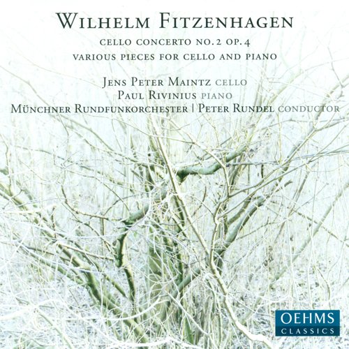Jens Peter Maintz, Paul Rivinius, Peter Rundel - Fitzenhagen - Cello concerto No. 2 / Pieces for Cello & Piano (2007)