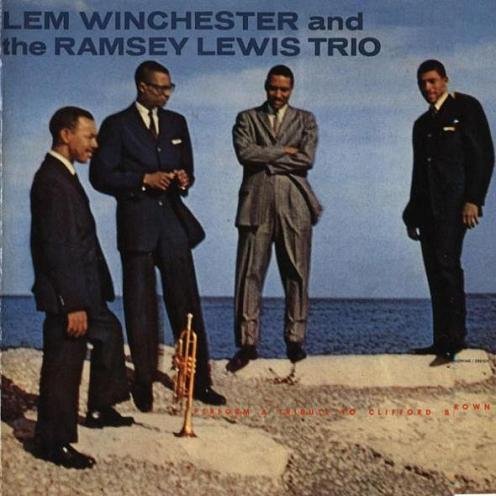 Lem Winchester & The Ramsey Lewis Trio - Perform A Tribute To Clifford Brown (1997) 320 kbps