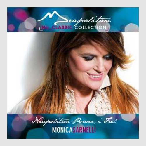 Monica Sarnelli - Neapolitan Power, I Feel (2009)