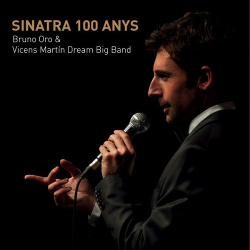 Bruno Oro - Sinatra 100 Anys (2016)