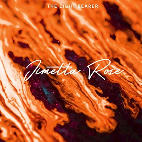 Jimetta Rose - The Light Bearer (2016) [Hi-Res]