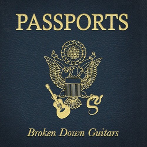 Broken Down Guitars - Passports (2013)