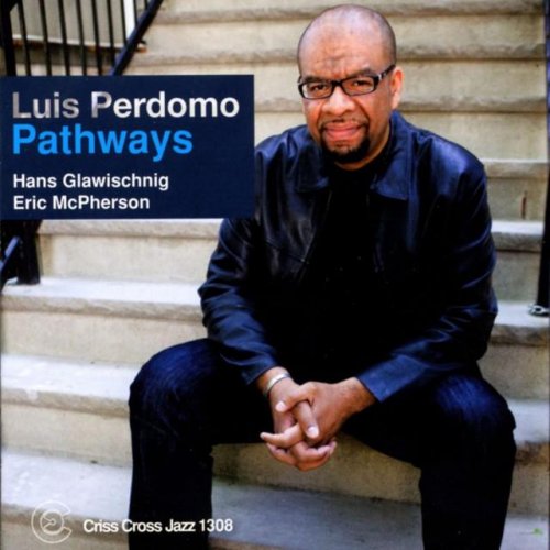 Luis Perdomo - Pathways (2008)