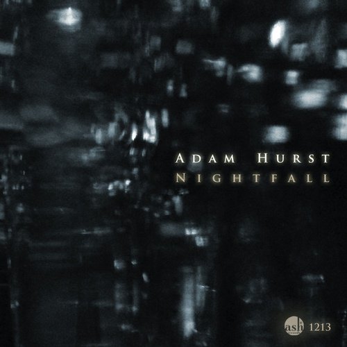 Adam Hurst – Nightfall (2013)