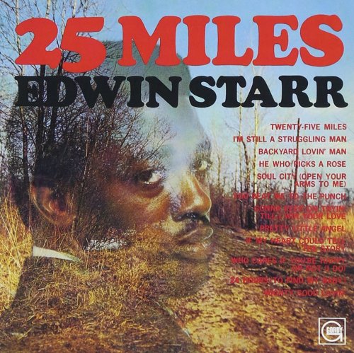 Edwin Starr - 25 Miles (1970)