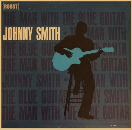 Johnny Smith - The Man With The Blue Guitar (1962) [Vinyl]
