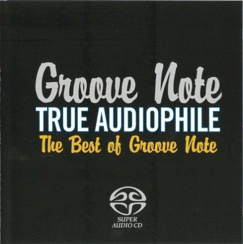Groove Note True Audiophile - The Best of Groove Note Vol.1 (2006)