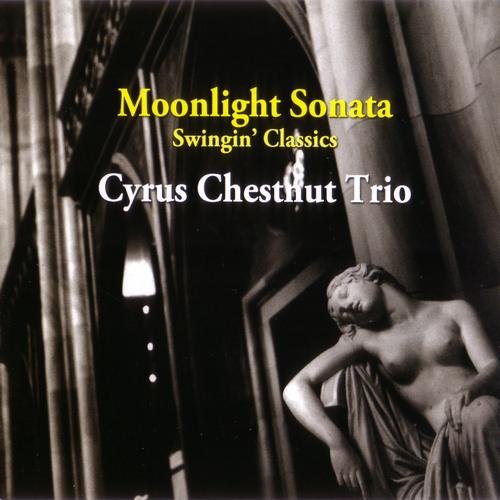 Cyrus Chestnut Trio - Moonlight Sonata (Swingin' Classics) (2011) 320 kbps