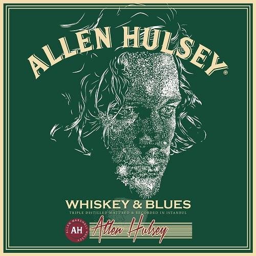 Allen Hulsey - Whiskey & Blues (2016)