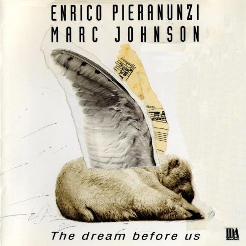Enrico Pieranunzi & Marc Johnson - The Dream Before Us (1990) 320 kbps