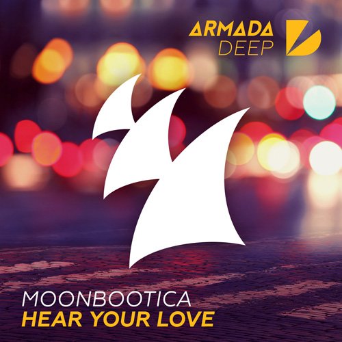 Moonbootica - Hear Your Love (2016) EP