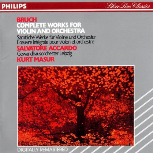 Salvatore Accardo, Gewandhausorchester Leipzig, Kurt Masur - Max Bruch - Complete works for Violin and Orchestra (1991)