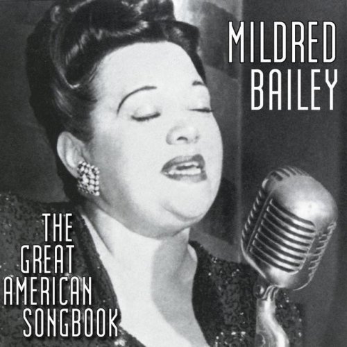 Mildred Bailey - The Great American Songbook (2012)