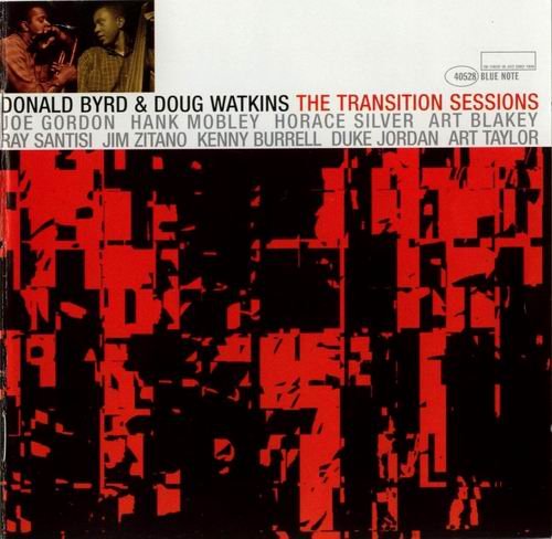 Donald Byrd & Doug Watkins - The Transition Sessions (2002) 320 kbps