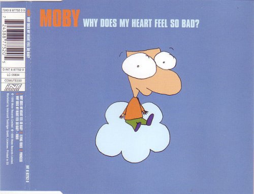 Moby - Why Does My Heart Feel So Bad (CDM) (1999)