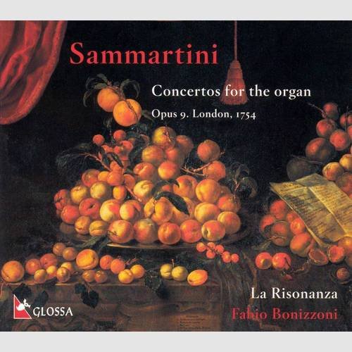 La Risonanza, Fabio Bonizzoni - Giuseppe Sammartini - Concertos for the Organ, opus 9, London 1754 (2002)