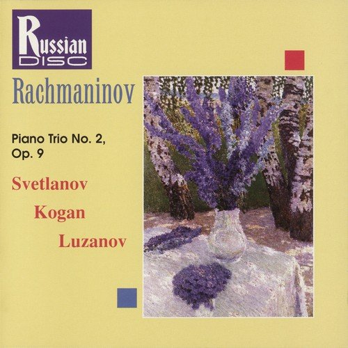 Leonid Kogan, Fedor Luzanov, Evgeni Svetlanov - Rachmaninov - Piano Trio No. 2 (1995)