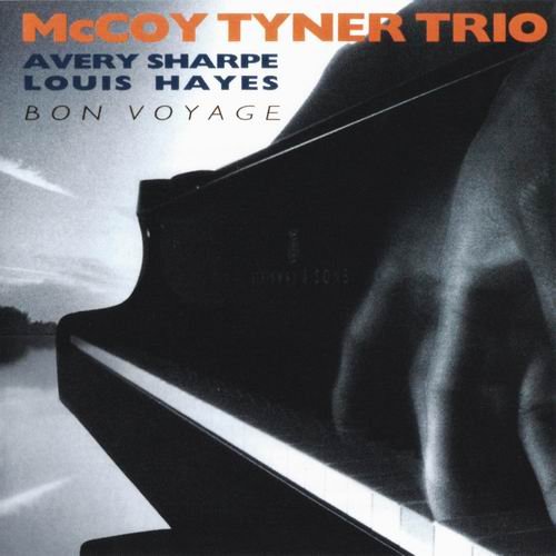 McCoy Tyner Trio - Bon Voyage (1987) 320 kbps