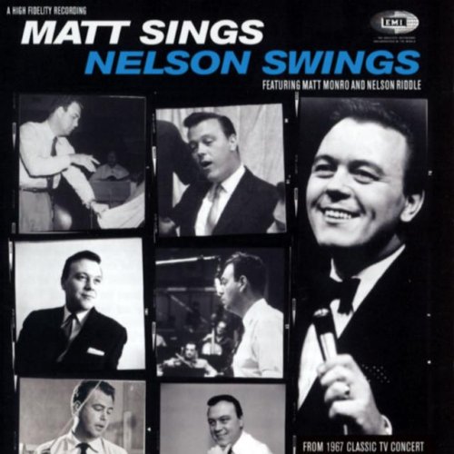 Matt Monro, Nelson Riddle - Matt Sings, Nelson Swings (2007)