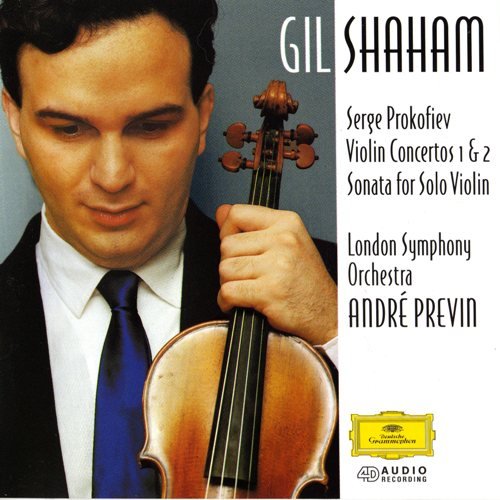 Gil Shaham, London Symphony Orchestra, André Previn - Serge Prokofiev - Violin Concertos 1 & 2; Sonata for Solo Violin (1996)