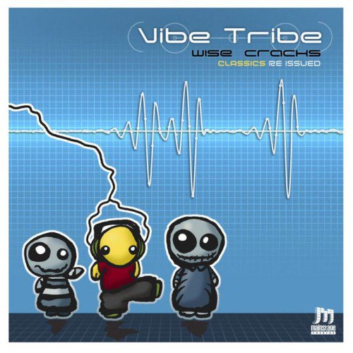 Vibe Tribe - Wise Cracks (2016)