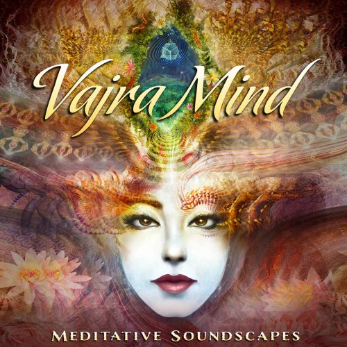 VA - Vajra Mind Meditative Soundscapes (2016)