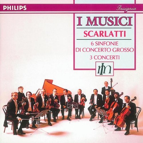 William Bennett, I Musici - Scarlatti - 6 Sinfonie di Concerto Grosso / 3 Concerti (1991)