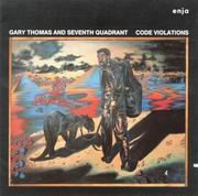 Gary Thomas - Code Violations (1989)