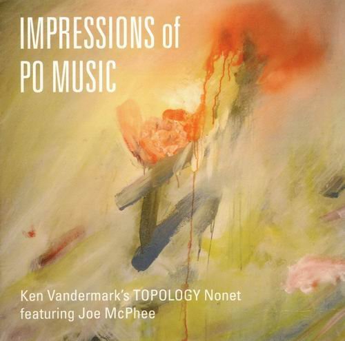 Ken Vandermark - Impressions Of Po Music (2013)