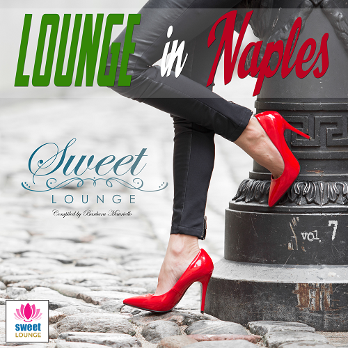 VA - The Sweet Lounge, Vol. 7 Lounge in Naples