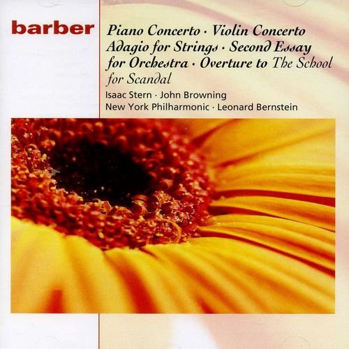 Isaac Stern, John Browning, New York Philarmonic Orchestra, Leonard Bernstein - Samuel Barber - Violin Concerto, Piano Concerto, Adagio for Strings (2003)