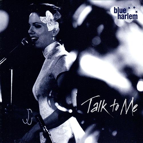 Blue Harlem - Talk To Me (2005)