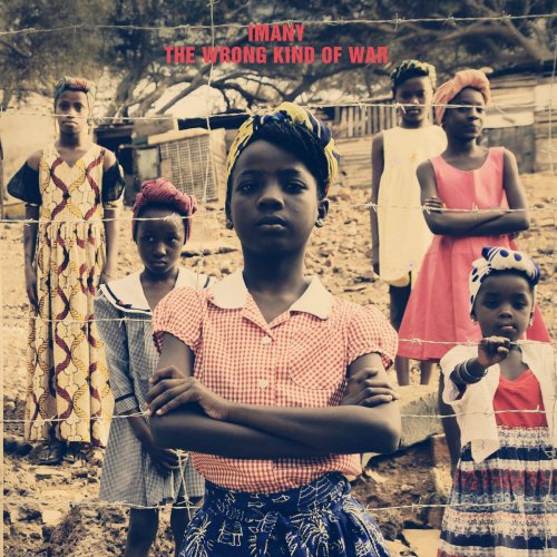 Imany - The Wrong Kind of War (2016) MP3 / Lossless