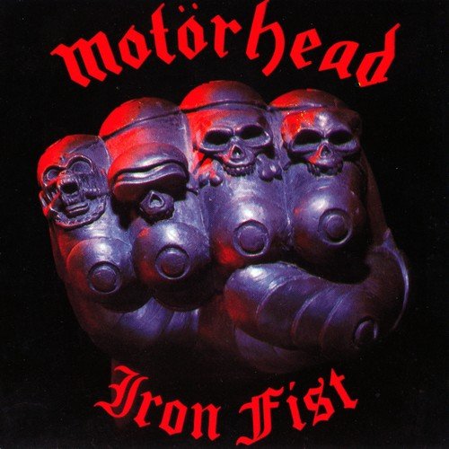 Motörhead - Iron Fist (Expanded Edition) (1982)