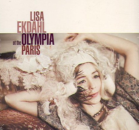 Lisa Ekdahl - Lisa Ekdahl At The Olympia, Paris (2011)