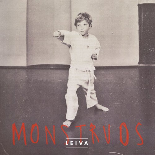 Leiva - Monstruos (2016) [Hi-Res]