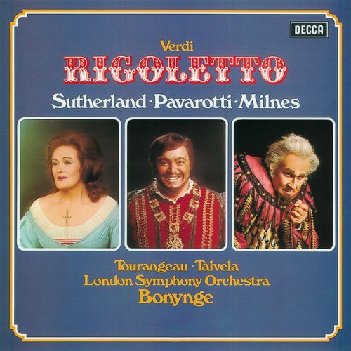 Joan Sutherland, Luciano Pavarotti & Sherrill Milnes - Verdi: Rigoletto (1971/2014) [Hi-Res]