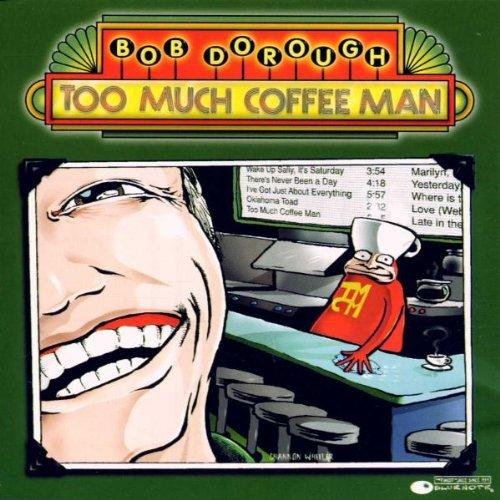 Bob Dorough - Too Much Coffee Man (2000) 320kbps