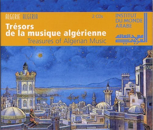 VA - Tresors De La Musique Algerienne [2CD Box Set] (2004)