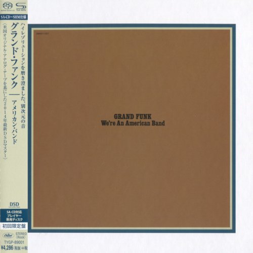Grand Funk - We're An American Band (1973) [2014 SHM-SACD]