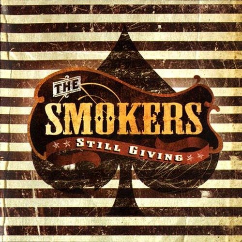 The Smokers - Still Giving (2007)