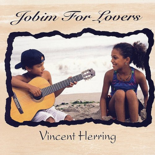 Vincent Herring - Jobim For Lovers (1999) 320kbps
