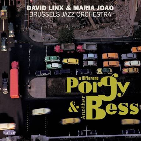 David Linx, Maria João & Brussels Jazz Orchestra - A Different Porgy & Another Bess (2012) 320kbps