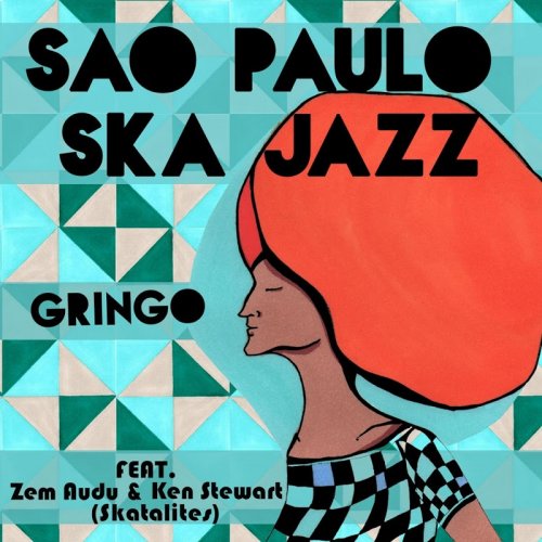 Sao Paulo Ska Jazz - Gringo (2016)