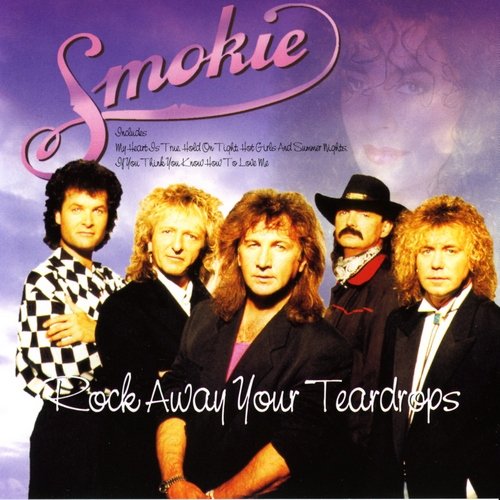 Smokie - Rock Away Your Teardrops (1996)