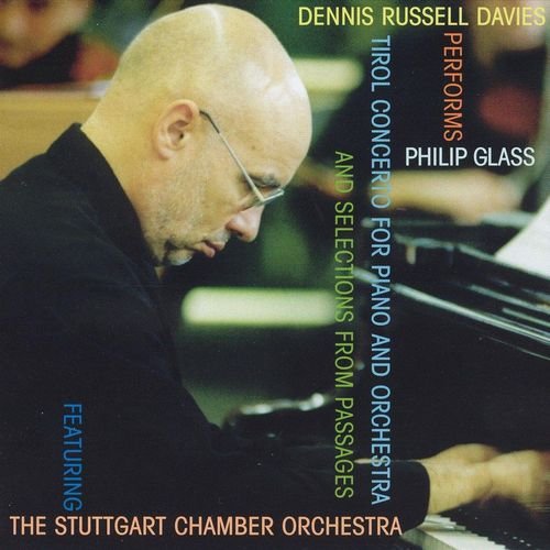 Dennis Russell Davies - Dennis Russell Davies performs Philip Glass (2004)