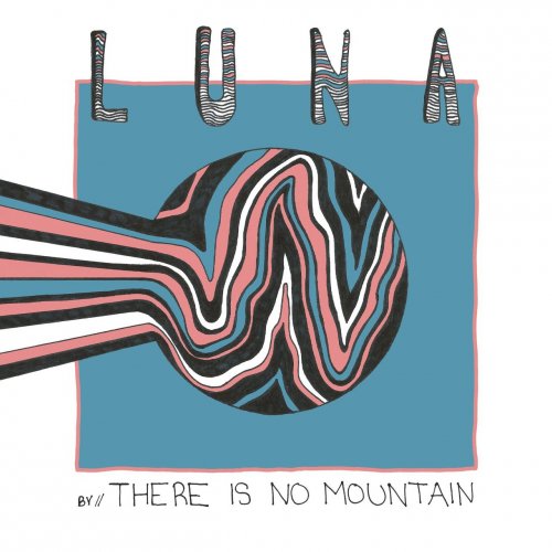 There Is No Mountain - Luna (2016)